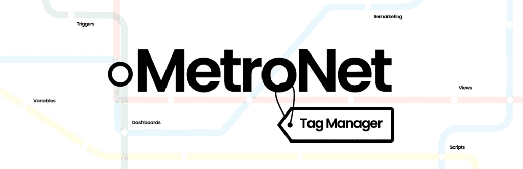 Metronet Tag Manager Header